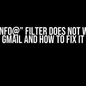 Why “info@” Filter Does Not Work in Gmail and How to Fix It